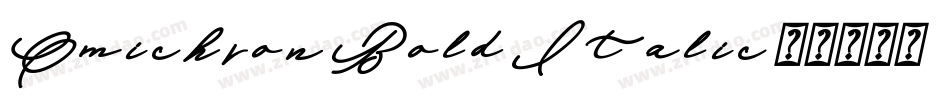 Omichron Bold Italic字体转换